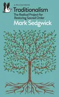 Traditionalism - Mark Sedgwick