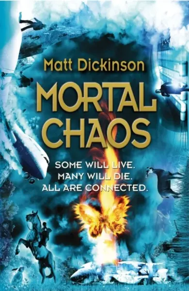 Mortal Chaos - Matt Dickinson