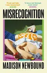 Misrecognition - Madison Newbound