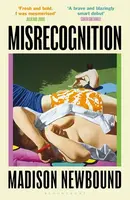 Misrecognition - Madison Newbound