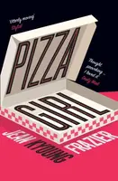 Pizza Girl - Frazier Jean Kyoung