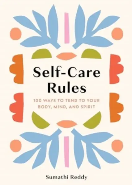 Self-Care Rules - Sumathi Reddy