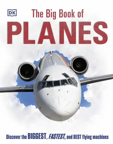The Big Book of Planes - DK