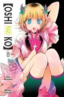 [Oshi No Ko], Vol. 8 - Aka Akasaka, Abigail Blackman, Taylor Engel, Mengo Yokoyari