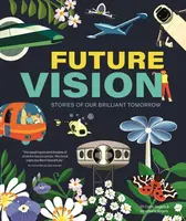 Future Vision - Dr. Cathy Rogers, Madeleine Rogers
