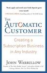 The Automatic Customer - John Warrillow