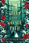 A Steep and Savage Path - Harwood JJA