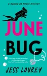 June Bug - Jess Lourey