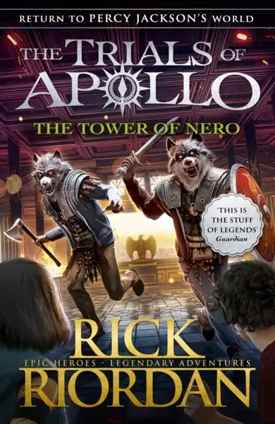 The Tower of Nero (The Trials of Apollo Book 5) - Rick Riordan