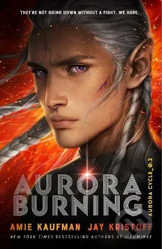 Aurora Burning - Amie Kaufman, Jay Kristoff - kniha z kategorie Beletrie pro děti