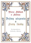 Pierre Abélard a Heloisa - Dejiny utrpenia a listy lásky - kniha z kategorie Beletrie