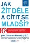 Mayo Clinic: Jak žít déle a cítit se mladší?…
