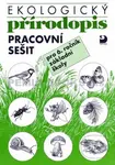Ekologický přírodopis pro 6. ročník ZŠ (Pracovní sešit) - kniha z kategorie Biologie