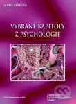 Vybrané kapitoly z psychologie - Marie Farková - kniha z kategorie Psychologie