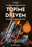 Topíme dřevem - Radek Zima - kniha z kategorie Stavebnictví