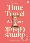 Time Travel (A History) - James Gleick