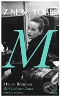 Príbehy z New Yorku – Rozvláčna dáma - Maeve Brennan - kniha z kategorie Společenská beletrie
