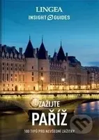 Zažijte Paříž (100 tipů pro nevšední zážitky) - kniha z kategorie Cestopisy z Evropy