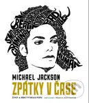 Michael Jackson: Zpátky v čase (Život a dědictví krále popu) - kniha z kategorie Hudba