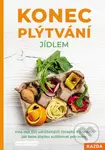 Konec plýtvání jídlem (Více než 333 udržitelných receptů a nápadů, jak beze zbytku zužitkovat potraviny) - kniha z kategorie Kuchařky