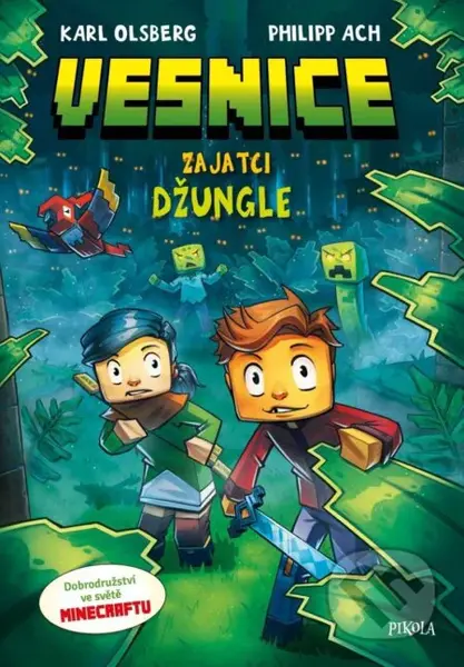 Minecraft: Vesnice 3 (Zajatci džungle) - Philipp Ach (ilustrátor), Karl Olsberg - kniha z kategorie Beletrie pro děti