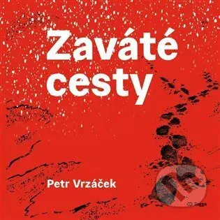 Zaváté cesty - Petr Vrzáček - kniha z kategorie Společenská beletrie