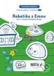 Robotika s Emou - metodická príručka - Andrea Hrušecká - kniha z kategorie Předškolní pedagogika