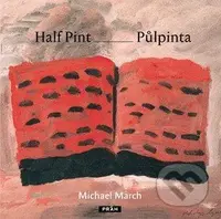 Half Pint - Půlpinta - Michael March - kniha z kategorie Beletrie