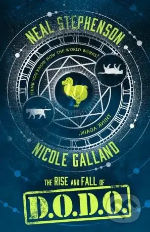 The Rise and Fall of D.O.D.O. - Neal Stephenson, Nicole Galland - kniha z kategorie Společenská beletrie