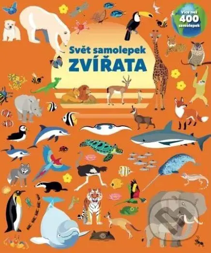 Svět samolepek: Zvířata - kniha z kategorie Samolepky