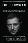 The Showman (The Inside Story of the Invasion That Shook the World and Made a Leader of Volodymyr Zelensky) - kniha z kategorie Odborné a naučné