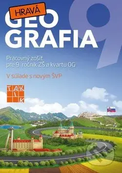 Hravá geografia 9 (Pracovný zošit pre 9. ročník ZŠ a kvartu OG) - kniha z kategorie 2. stupeň