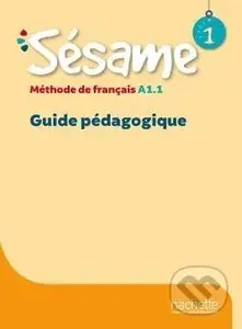 Sésame 1 (A1.1) Guide pédagogique - Hugues Denisot - kniha z kategorie Jazykové učebnice a slovníky