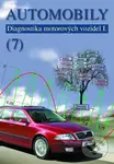 Automobily 7 (Diagnostika motorových vozidel I) - Pavel Štěrba, Jiří Čupera