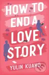How to End a Love Story - Yulin Kuang - kniha z kategorie Romantická