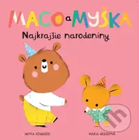 Maco a myška: Najkrajšie narodeniny - Nicola Edwards, Mária Nerádová (ilustrátor) - kniha z kategorie Pohádky