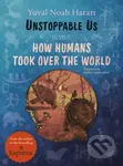 Unstoppable Us 1 (How Humans Took Over the World) - Yuval Noah Harari, Ricard Zaplana Ruiz (ilustrátor) - kniha z kategorie Naučné knihy