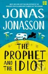 The Prophet and the Idiot - Jonas Jonasson - kniha z kategorie Beletrie