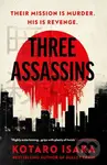 Three Assassins - Kotaro Isaka - kniha z kategorie Thrillery