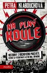 Na plný koule - Petra Klabouchová - kniha z kategorie Beletrie