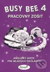 Busy Bee 4: Pracovný zošit (Anglický jazyk pre mladších školákov) - kniha z kategorie Jazykové učebnice a slovníky