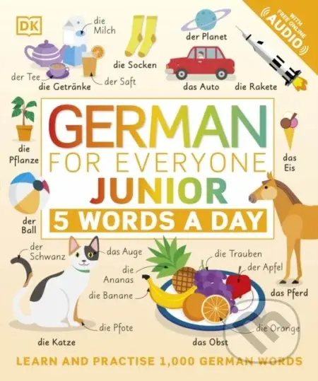 German for Everyone Junior: 5 Words a Day (Learn and Practise 1,000 German Words) - kniha z kategorie Jazykové učebnice a slovníky