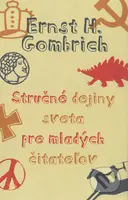 Stručné dejiny sveta pre mladých čitateľov - Ernst H. Gombrich - kniha z kategorie Pro děti