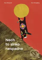 Nech to slnko nespadne - Zhu Chengliang (ilustrátor), Guo Zhenyuan - kniha z kategorie Pohádky