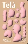 Telá - Klára Vlasáková - kniha z kategorie Beletrie pro děti
