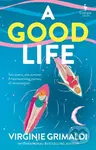 A Good Life - Virginie Grimaldi - kniha z kategorie Společenská beletrie