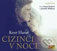 Cizinci v noci - Haruf Kent - audiokniha z kategorie Společenská beletrie