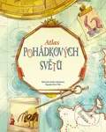 Atlas pohádkových světů - Altea Villa, Andrea Alemanno (Ilustrátor) - kniha z kategorie Pohádky