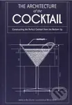 The Architecture of the Coctail - Amy Zavatto, Melissa Wood (ilustrácie) - kniha z kategorie Podle potraviny