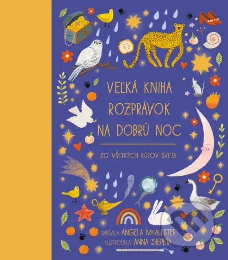 Veľká kniha rozprávok na dobrú noc (Zo všetkých kútov sveta) - kniha z kategorie Pohádky